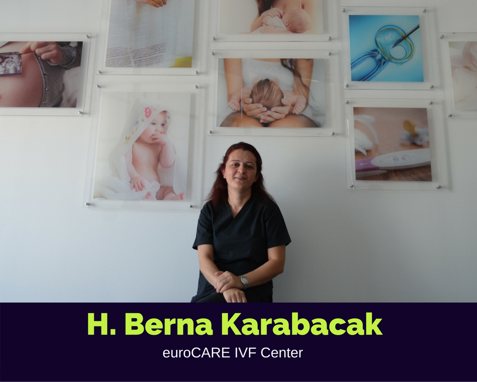 BERNA KARABACAK, Coordonnatrice IVF